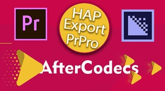 The Best Way to Export HAP Codecs from Premiere Pro and Media Encoder